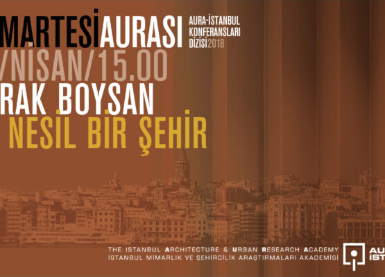 Cumartesi Aurası: Burak Boysan “İki Nesil Bir Şehir”