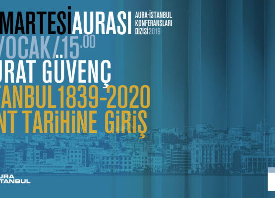 Cumartesi Aurası: Murat Güvenç “İstanbul 1839-2020: Kent Tarihine Giriş”