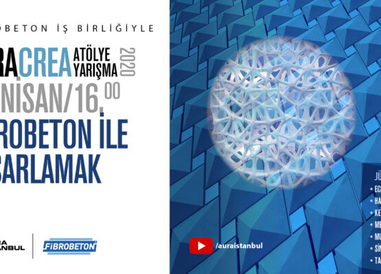 AURA Crea: Fibrobeton ile Tasarlamak – Proje Sunumları ve Jüri Değerlendirmesi