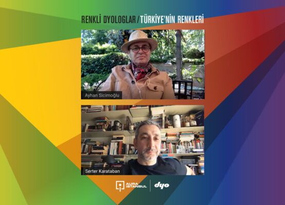 Renkli DYOloglar: “Ayhan Sicimoğlu & Serter Karataban” Sohbeti YouTube’da!