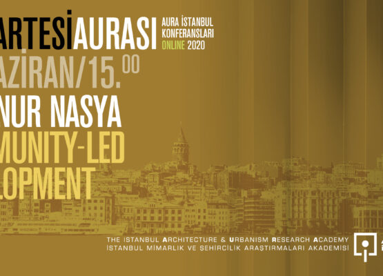 Cumartesi Aurası: Bahanur Nasya “Communıty-led Development”