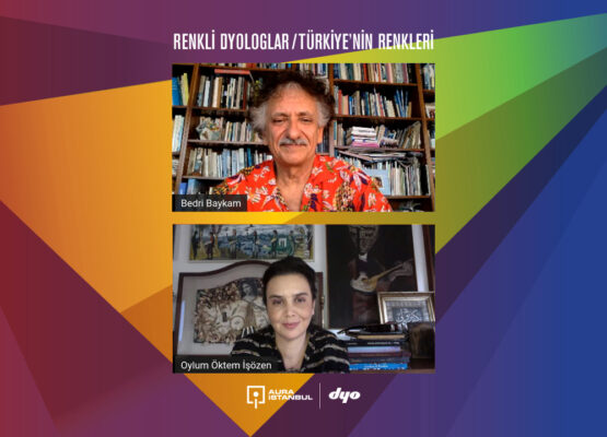 Renkli DYOloglar: “Bedri Baykam & Oylum Öktem İşözen” Sohbeti YouTube’da!