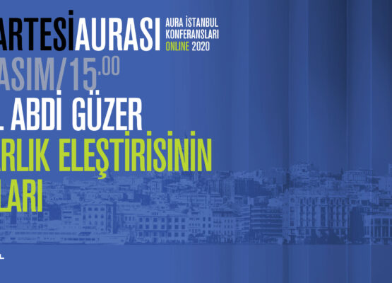 Cumartesi Aurası: Celal Abdi Güzer “Mimarlık Eleştirisinin Sınırları”