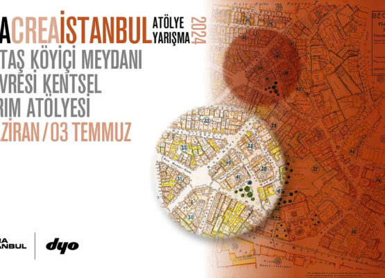 AURA Crea: ”Beşiktaş Köyiçi Meydanı ve Çevresi Kentsel Tasarım Atölyesi” başlıyor!