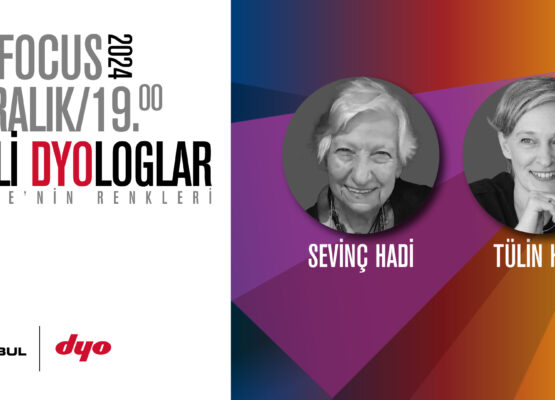 Renkli DYOloglar: Türkiye’nin Renkleri “Sevinç Hadi – Tülin Hadi”