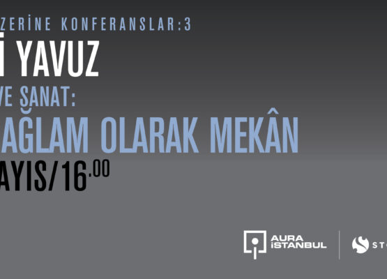 Hilmi Yavuz – Mekân ve Sanat: Bir Bağlam Olarak Mekân