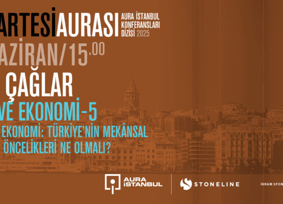 Cumartesi Aurası: Esen Çağlar “Şehir ve Ekonomi-5”