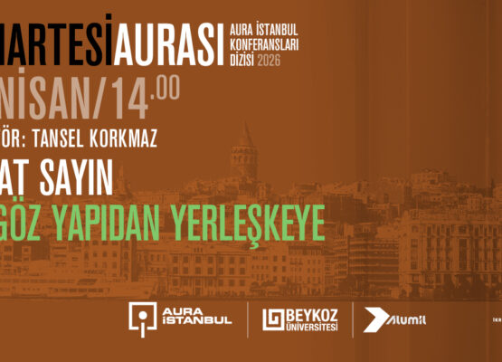 Cumartesi Aurası: Nevzat Sayın “Tek Göz Yapıdan Yerleşkeye”