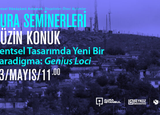 Güzin Konuk “Kentsel Tasarımda Yeni Bir Paradigma: Genius Loci”