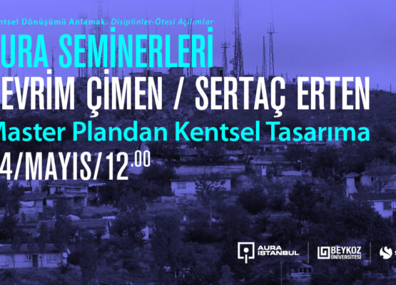 Devrim Çimen & Sertaç Erten “Master Plandan Kentsel Tasarıma”